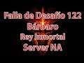Diablo3 Falla de desafío 122 server NA: Bárbaro de Rey Inmortal