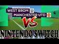 FIFA 21 Switch: West Bromwich - manchester united