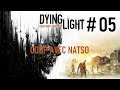 [FR] DYING LIGHT coop - EP5 (Rediff live Twitch avec Natso ET Neillik)