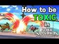 How to be Toxic in Smash Ultimate