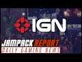 IGN Hosting 'Summer of Gaming' Event to Replace E3 2020 | The Jampack Report 4.3.20