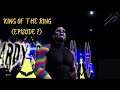 King of the Ring (Part 7/8) | WWE 2K20: Universe Mode (S3)