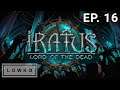 Let's play Iratus: Lord of the Dead with Lowko! (Ep. 16)
