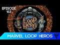 Loop Hero | Freelancer Codex Episode 163