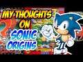 My Thoughts On Sonic Origins