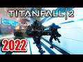 [2016 - 2022] Así es TITANFALL 2 actualmente