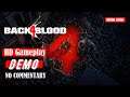 Back 4 Blood - DEMO GAMEPLAY - OPEN BETA [1080P] [60FPS]