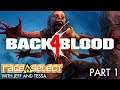 Back 4 Blood (The Dojo) Let's Play - Part 1