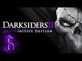 Darksiders 2 - Максимальная Сложность - Прохождение #6 Хардкор подъехал