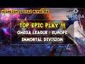 [Dota2 พากย์ไทย] Top EPIC PLAY !! 🏆OMEGA League: Eu Immortal Division