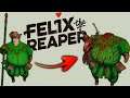 Full Walkthrough Felix the Reaper - Chapter 1 [Where Art Thou]