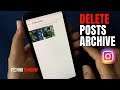 How to Delete Archived Posts on Instagram