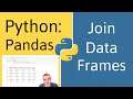 How to Join Data Frames in Pandas (Python)
