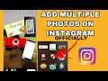 Instagram New Update || How To Add Multiple Photos On Instagram Story Offically