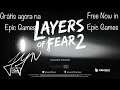 LAYERS OF FEAR 2 esta GRÁTIS agora para PC na Epic Games, Aproveite o GAME FREE por Tempo Limitado