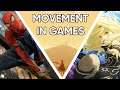 Movement in Games is SO Important!