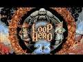 Aavak Streams Loop Hero – Part 23