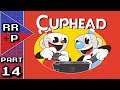 Chalice's Cup Runneth Over & A Weasel-Faced Wrangler! Let's Play Cuphead Blind Playthrough - Part 14