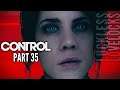 CONTROL Part 35 // Take Control // Blind Let's Play Gameplay Playthrough 4k 60fps