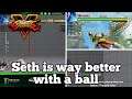 Daily Street Fighter V Plays: Seth is way better with a ball