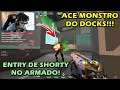 DOCKS ENTRY DE SHORTY DE JETT NO ARMADO - ACE MONSTRO! |#valorantbr