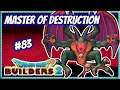 Dragon Quest Builders 2 | Playthrough #83 - Master Of Destruction - The End!
