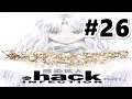 .hack//Infection #26 - Starting the Post Game