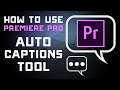 How to Use Premiere Pro CC 2021 Built-In Auto Captions Tool