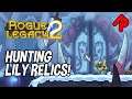 Hunting Lily of the Valley Relics! | ROGUE LEGACY 2 gameplay #7 (Far Shores Update)