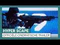 Hyper Scape: Officiële Cinematische Trailer