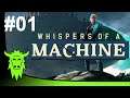 Let's Play Whispers of A Machine (Blind) - Part 01