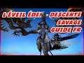 l’Éveil d’Éden - Descente (Savage) - Guide Fr