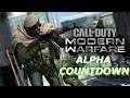 Modern Warfare ALPHA HYPE!! 3 Day Countdown!