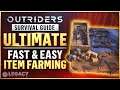 Outriders - Ultimate Item Farming | FAST & EASY Ways To Farm For Gear