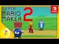 Super Mario Maker 2 Let's Play ★ 7 ★ Rubbeldierubbel ★ Deutsch