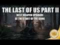 The Last of Us Part 2 - Best Weapon Upgrade At The Start Of The Game (TLOU2 Best Weapon Upgrade)