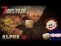 7 Days to Die Alpha 18 #50 Wyprawa!