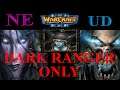 Dark Ranger Only | Nightelf vs Undead - WC3 1vs1 [Deutsch/German] Warcraft 3 Reforged #305