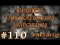 Diablo's Laboratorium Emporium Part 110: It Fits. | Factorio