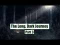 Gameology Table Top Adventures, The Long, Dark Journey part 3