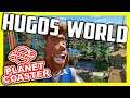 Hugos World - Schöne Ideen mit Spaß! | PARKTOUR - Planet Coaster