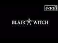 "ICH RAFF ES NICHT!" - Let's play Blair Witch #008 [german deutsch]