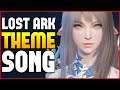 Lost Ark Theme Song