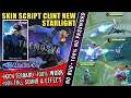 New Script Skin Clint Starlight Januari 2022 Operator CL | Full Effect & Sound Patch Terbaru M3