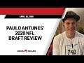 Paulo Antunes’ 2020 NFL Draft Review