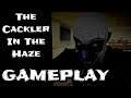 The Cackler In The Haze - Gameplay