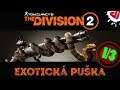 The Division 2 - Exotická Puška (1/3) Knihovna Kenly