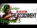 The Evil Within The Assignment Gameplay en Español Episodio 3