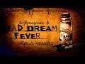Bad Dream: Fever - Чернильное неувОжение