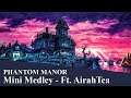 [BobNL] - Disney's Phantom Manor Mini Medley - Ft. AirahTea